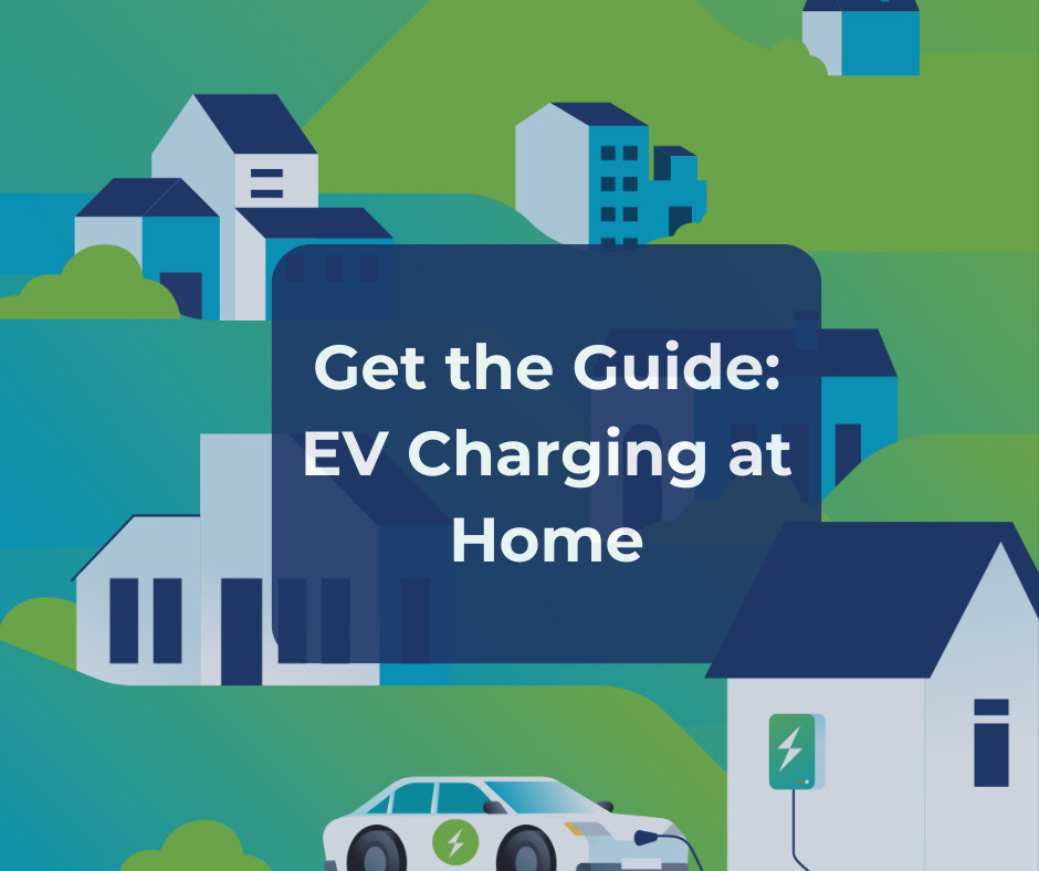 Get the Guide: EV Charging at Home